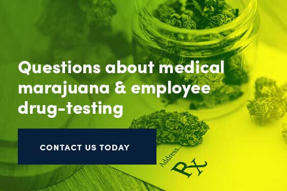Medical Marijuana & employee testing